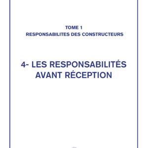 Chapitre 4 - Les responsabilités avant réception